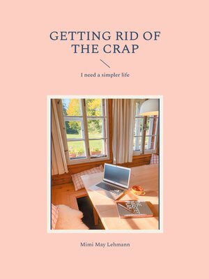 cover image of Getting Rid of the Crap